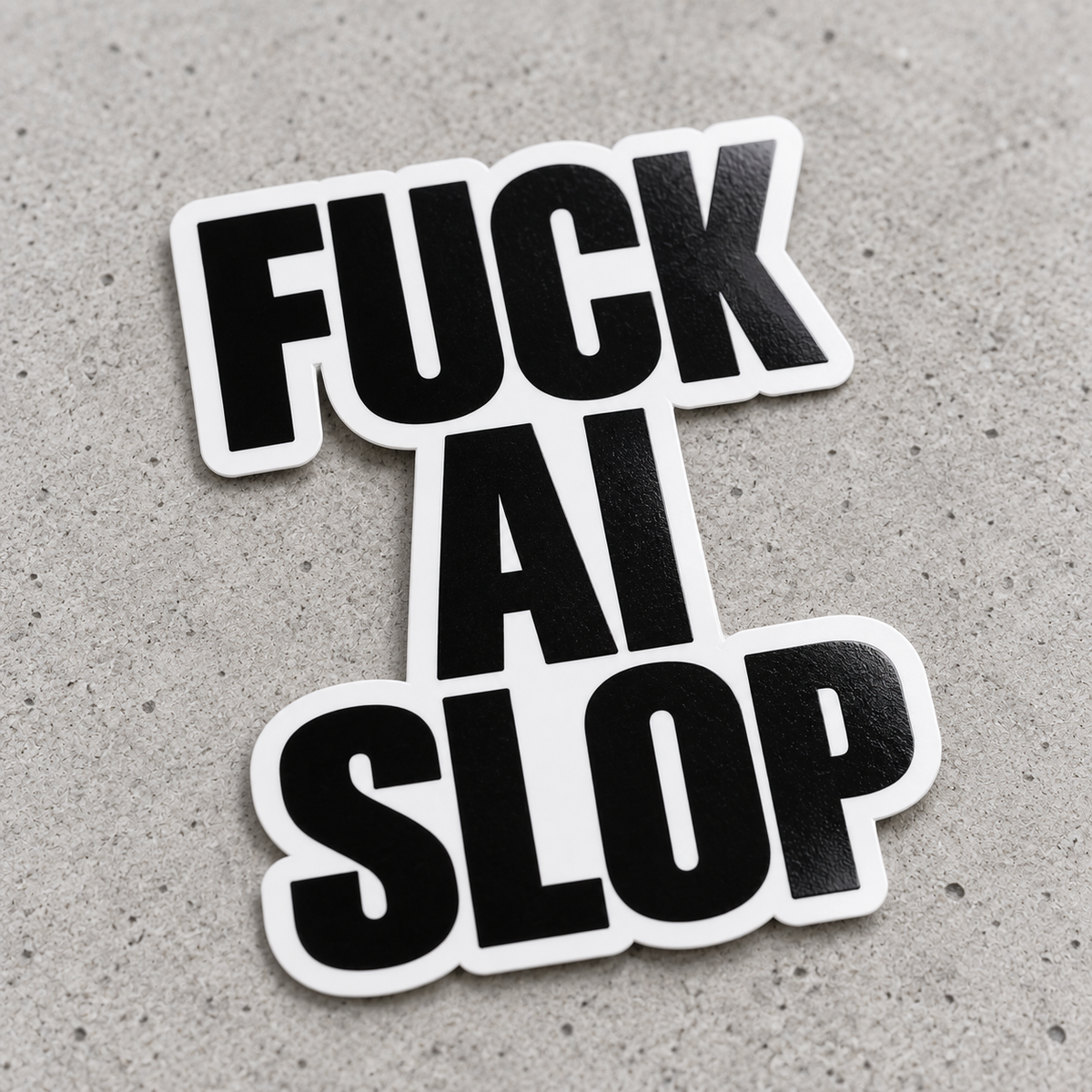'Fuck AI Slop' Vinyl Sticker