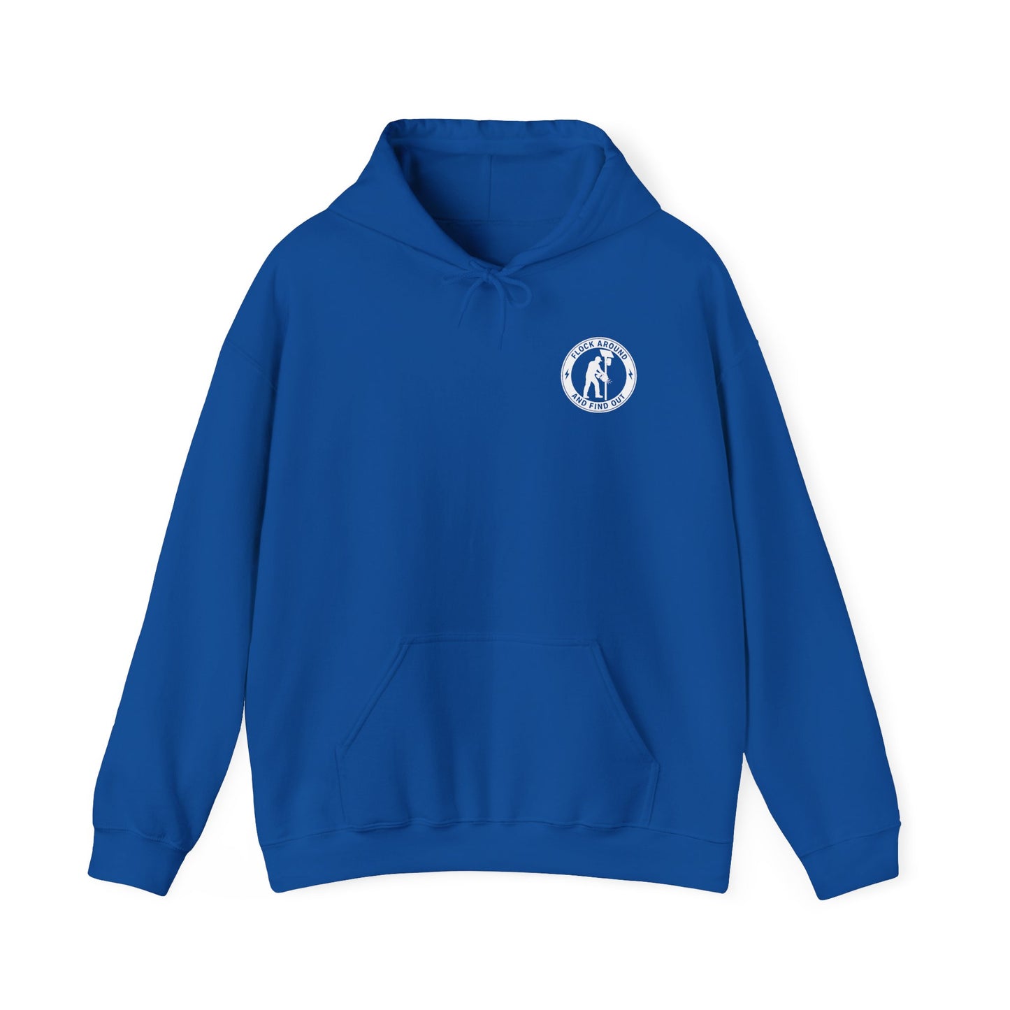 'Flock Around and Find Out' Heavyweight Hoodie
