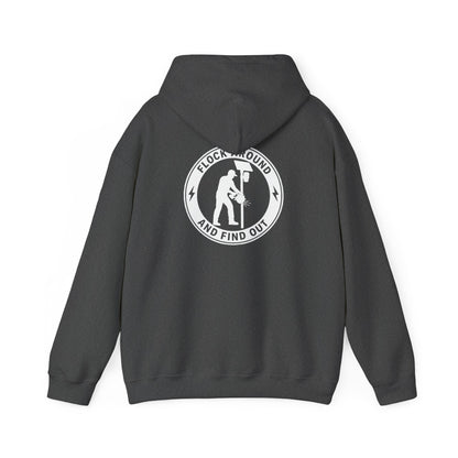 'Flock Around and Find Out' Heavyweight Hoodie