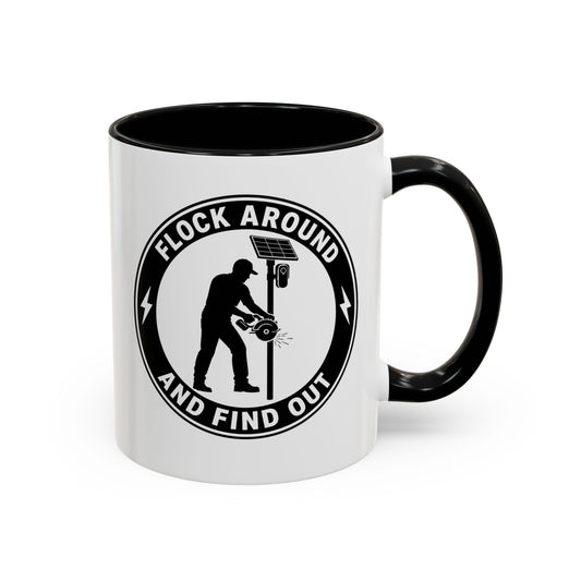 'Flock Around and Find Out' Ceramic Mug