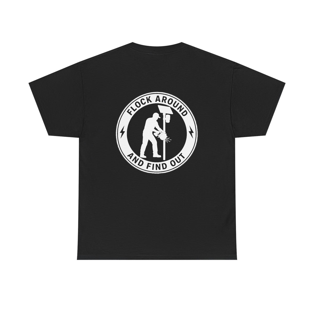 'Flock Around and Find Out' Unisex Heavy Cotton Tee